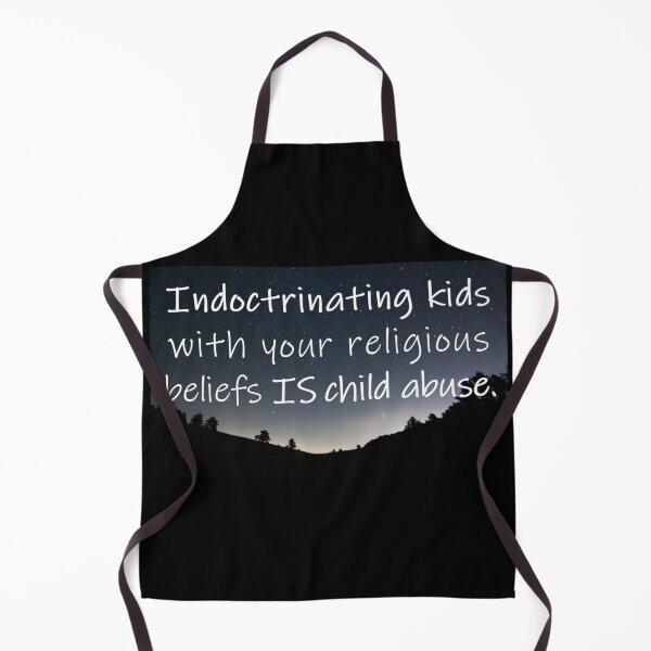 Item preview, Indoctrinating kids with your religious beliefs IS child abuse. designed and sold by KBwiththeTees.