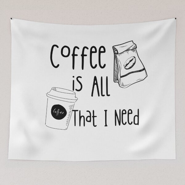 Item preview, Coffee Is All That I Need designed and sold by Quadghouls.