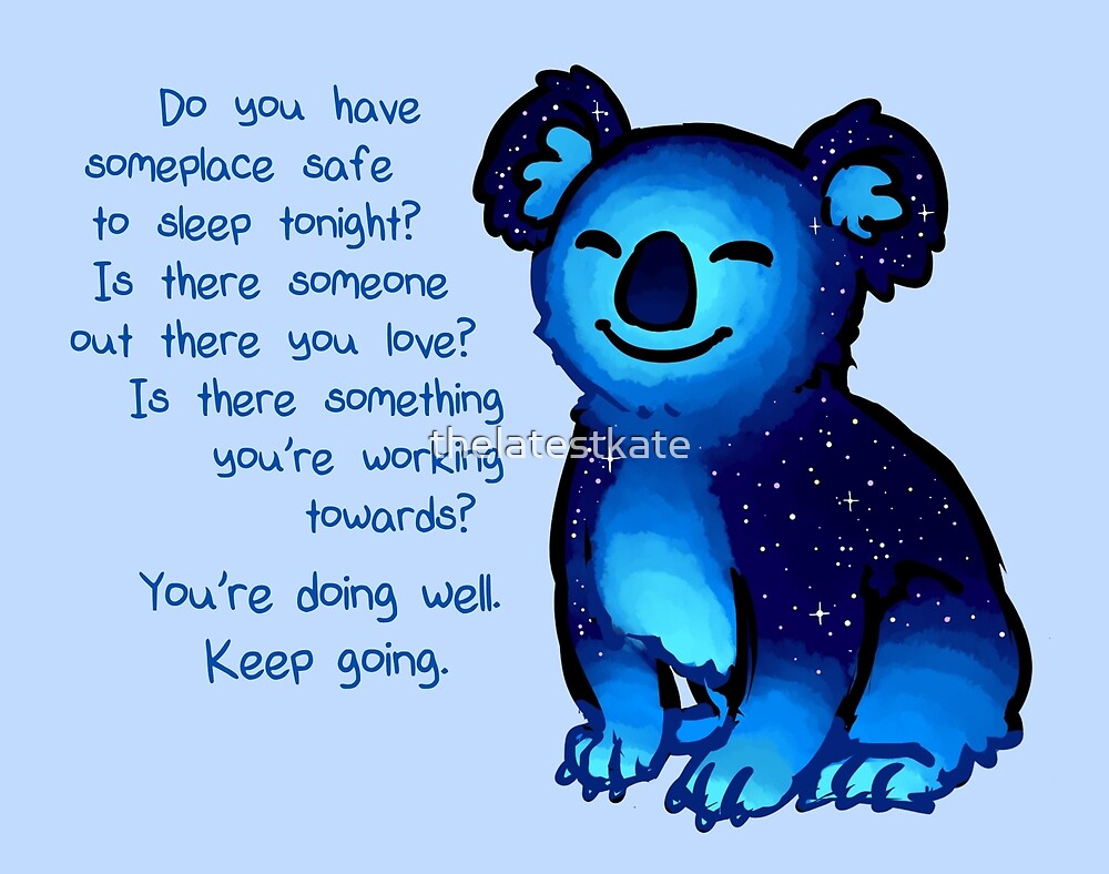 ""You're Doing Well" Galaxy Koala" by thelatestkate 