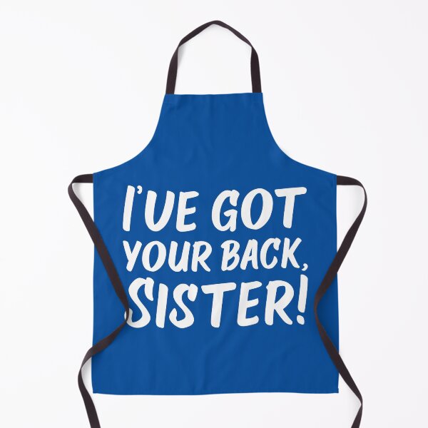 Item preview, I've Got Your Back, Sister! | Siblings | Quotes | Royal Blue designed and sold by Wintre2.