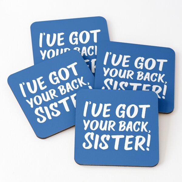 Item preview, I've Got Your Back, Sister! | Siblings | Quotes | Royal Blue designed and sold by Wintre2.