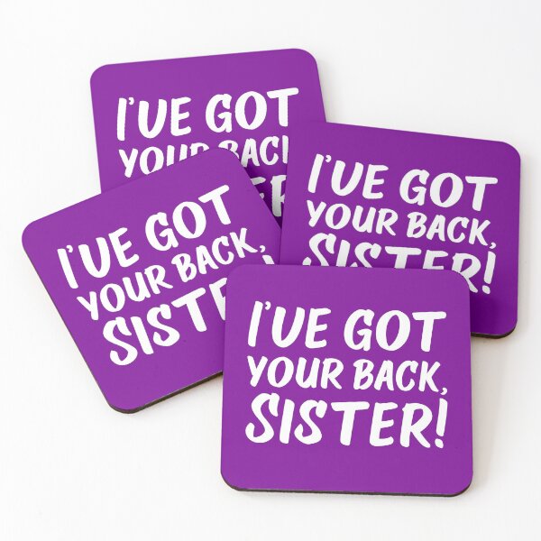 Item preview, I've Got Your Back, Sister! | Siblings | Quotes | Purple designed and sold by Wintre2.