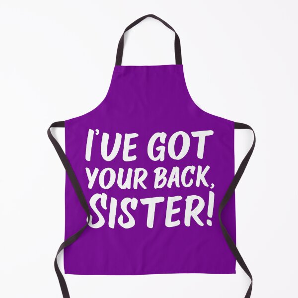Item preview, I've Got Your Back, Sister! | Siblings | Quotes | Purple designed and sold by Wintre2.