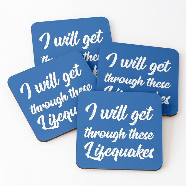 Item preview, I Will Get Through These Lifequakes | Life | Quotes | Royal Blue designed and sold by Wintre2.