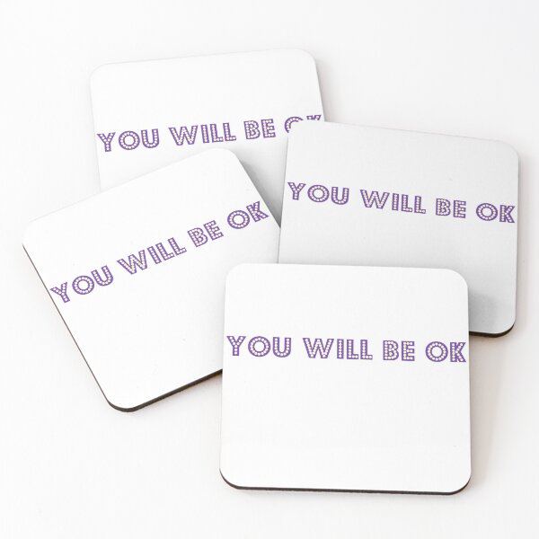 Item preview, You will be ok designed and sold by Putty1981.
