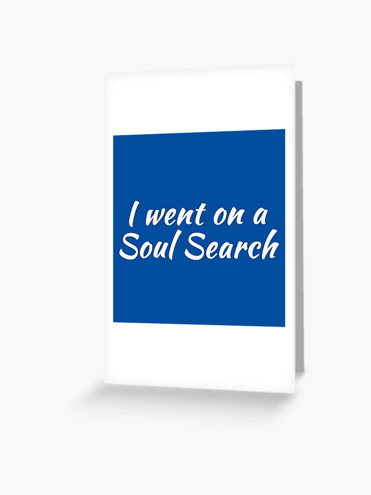 Soul Searching  Soul searching, Soul searching quotes, Soul quotes