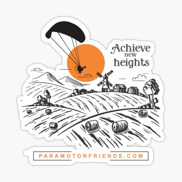 Paramotor - Achieve new heights Sticker