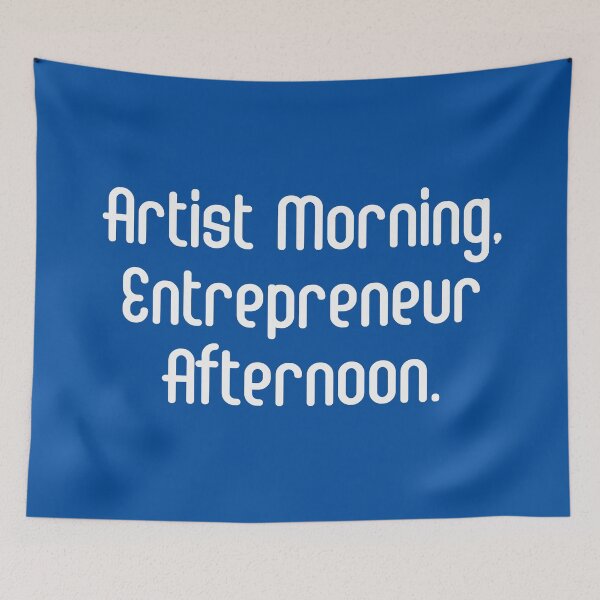 Item preview, Artist Morning, Entrepreneur Afternoon. | Life Productivity | Quotes | Royal Blue designed and sold by Wintre2.