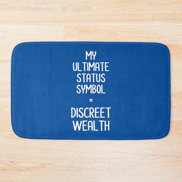 Item preview, My Ultimate Status Symbol = Discreet Wealth | Money | Life | Royal Blue designed and sold by Wintre2.