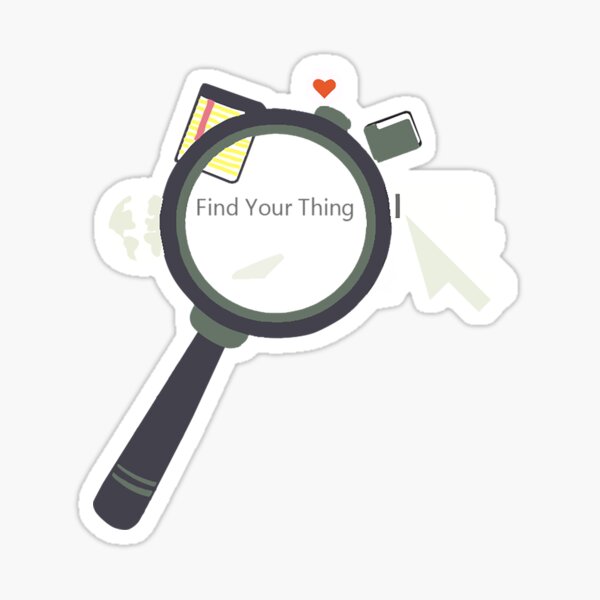 Item preview, find your thing magnifying glass designed and sold by Tamanna Islam.
