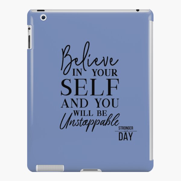 Believe in yourself iPad Snap Case