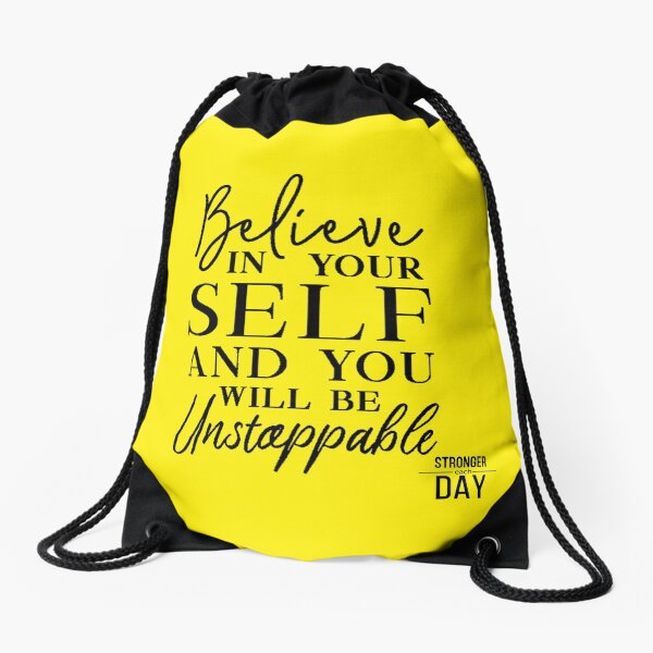 Believe in yourself Drawstring Bag