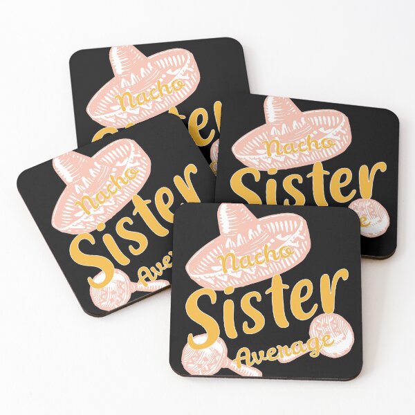 Item preview, Nacho Average Sister designed and sold by rozar-nv.