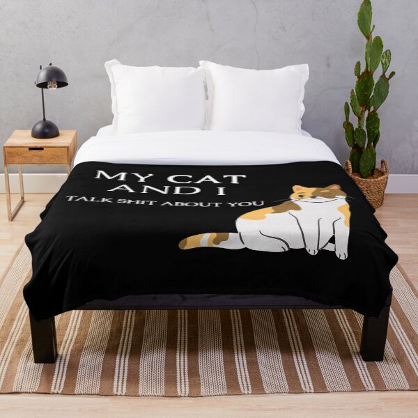 Item preview, Funny cat quote for cat lovers - My cat and I talk shit about you designed and sold by Maful.