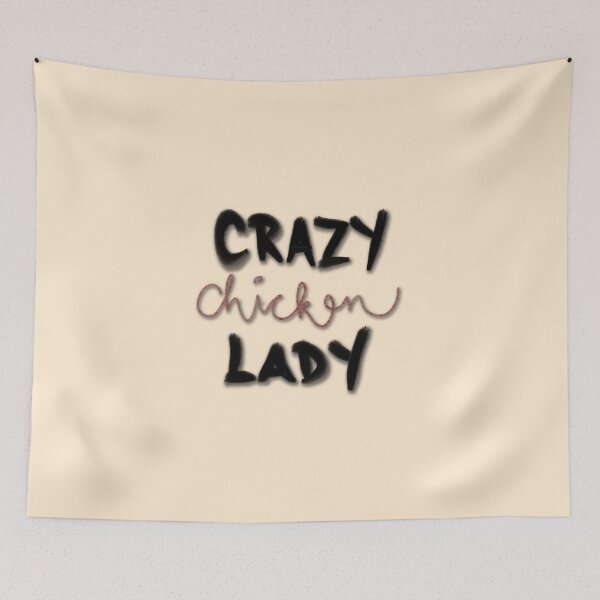 Item preview, Crazy Chicken Lady designed and sold by esselmano2.