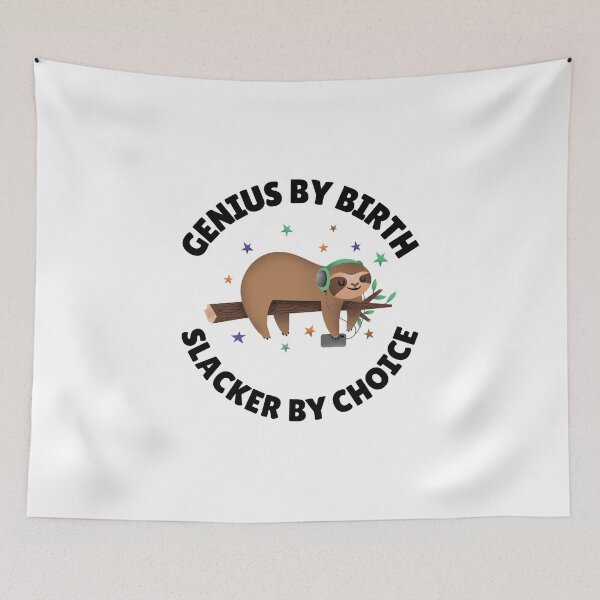 Item preview, genius by birth slacker by choice designed and sold by Sinovius.