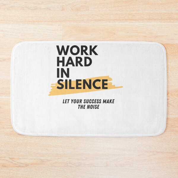 Item preview, work hard in silence let success make the noise designed and sold by andy-mt.