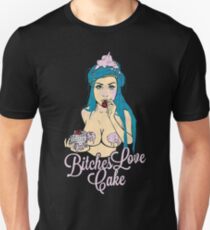 Bitches love cake Unisex T-Shirt