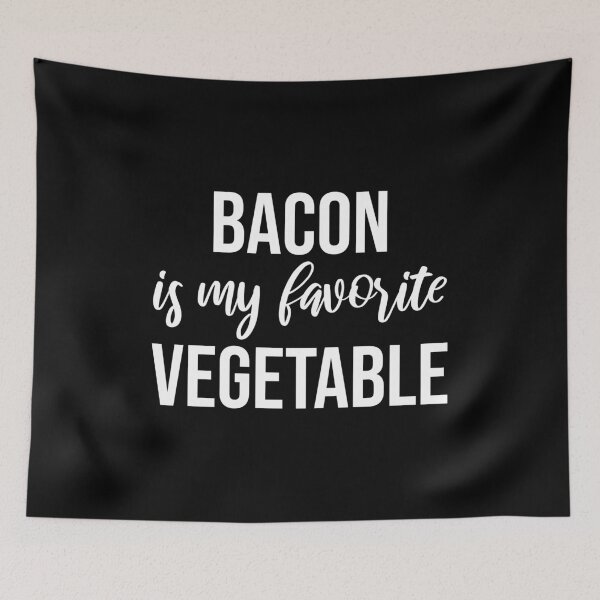 Item preview, Bacon Is My Favorite Vegetable Funny Food designed and sold by Shop signer.