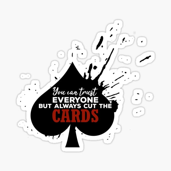 "Trust everyone but always cut the cards Poker Vintage" Sticker for