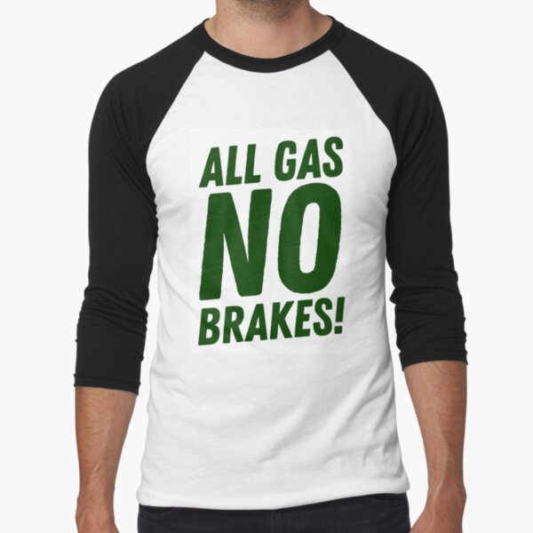 All gas no brakes! New York Jets Essential T-Shirt for Sale by NM-Design