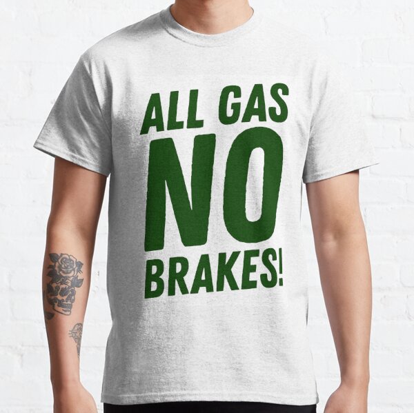 All gas no brakes! New York Jets Essential T-Shirt for Sale by NM-Design