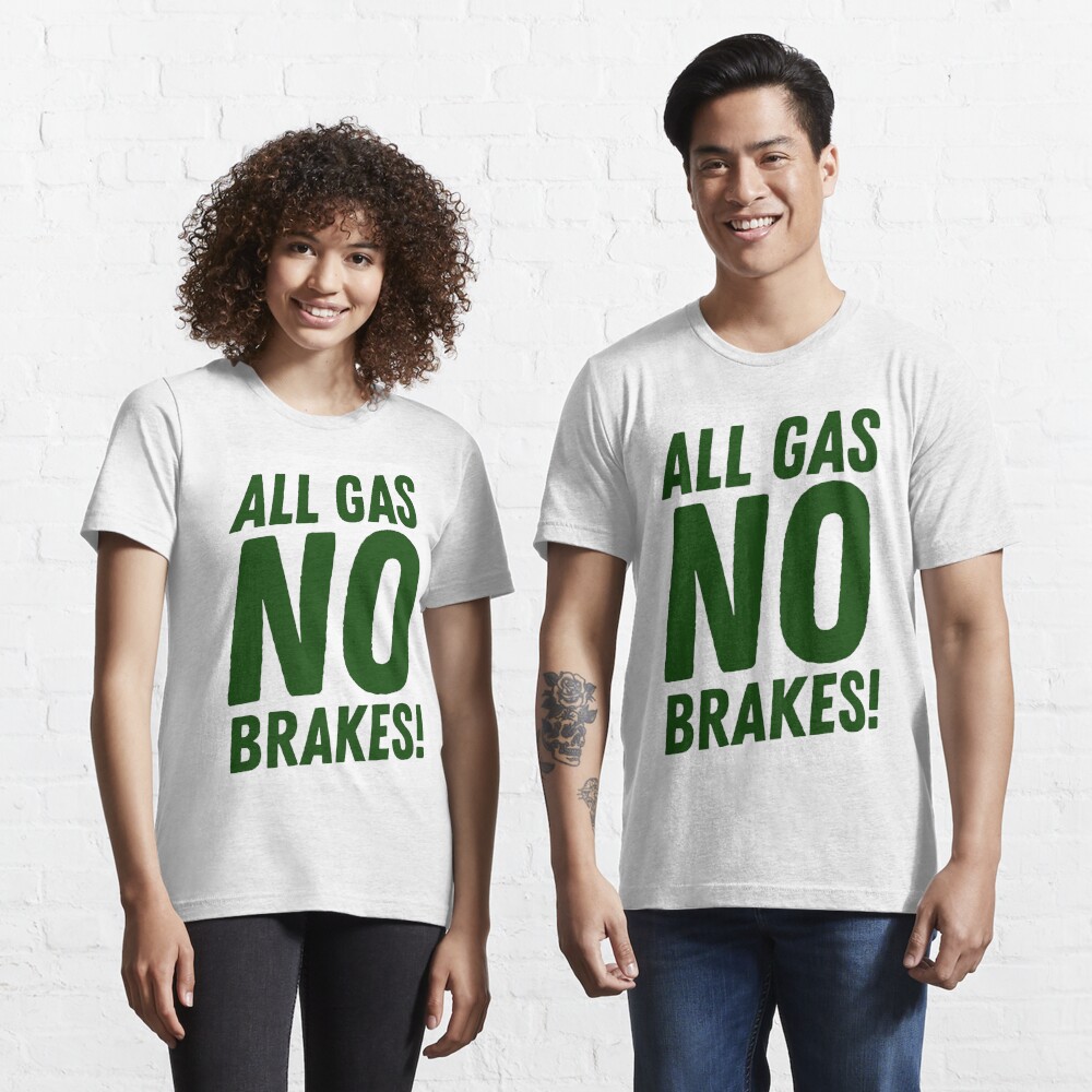 New York Jets All Gas No Brake Shirt - Kingteeshop