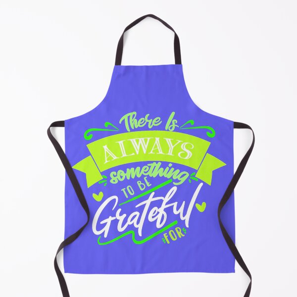 Item preview, There is always something to be grateful for designed and sold by FurioInc.