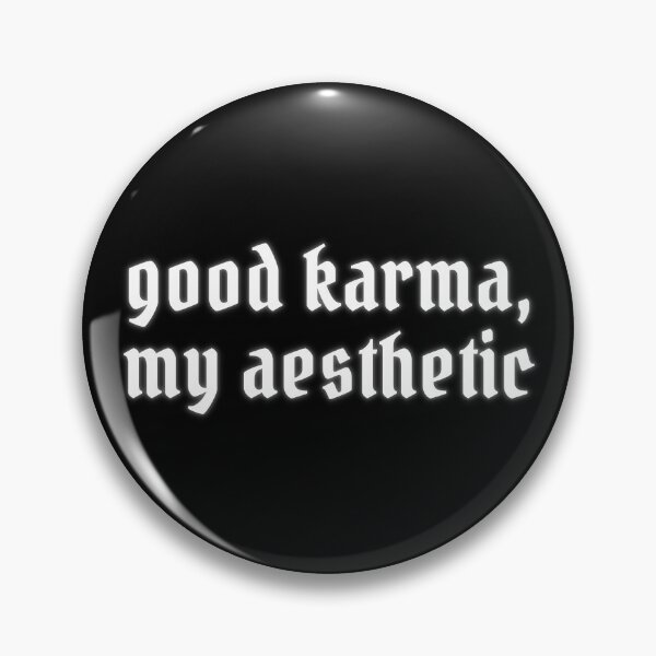 Item preview, good karma, my aesthetic (just like magic) lyric designed and sold by remylocks.