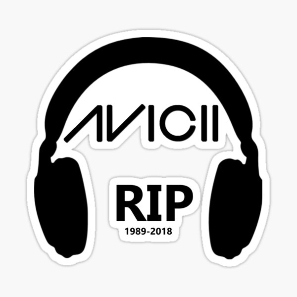 Rip Avicii Stickers for Sale | Redbubble