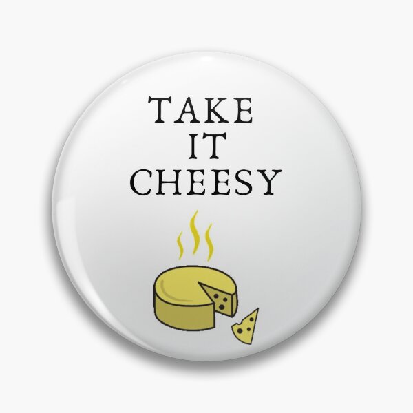 Item preview, Take it cheesy designed and sold by mnaddaf.
