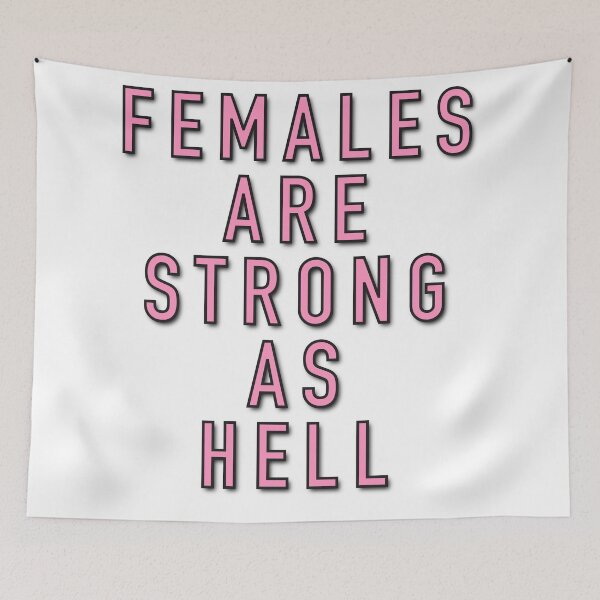 Item preview, Females Are Strong As Hell designed and sold by DigitalDesignKS.