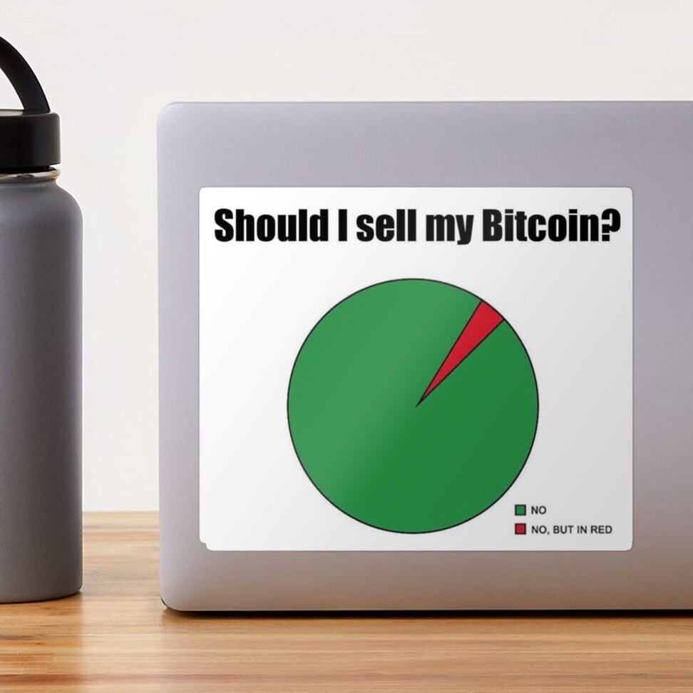 Should I sell my Bitcoin? No, No but in red, funny crypto meme