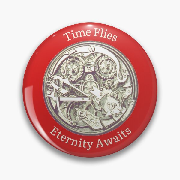 Item preview, Time Flies, Eternity Awaits designed and sold by artistoutfitter.