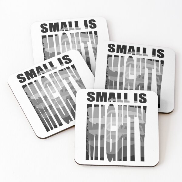 Item preview, Small Is Mighty designed and sold by jdm1981.