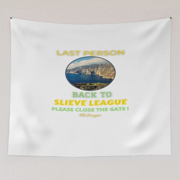 Item preview, BACK TO SLIEVE LEAGUE AND CLOSE THE GATE designed and sold by OliDesigns.