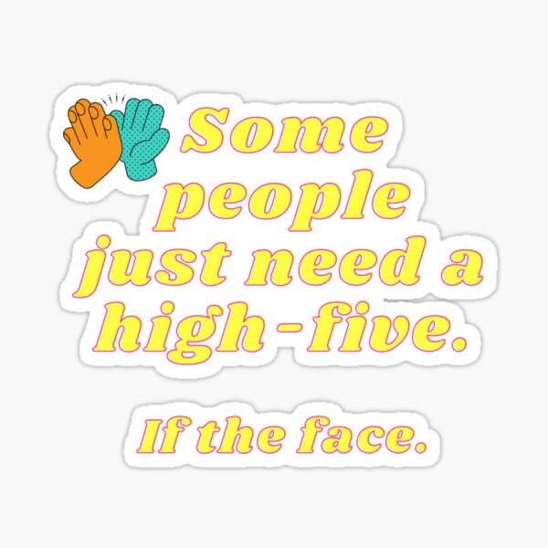 “High Five Sticker” Sticker by smartazzsticker | Redbubble