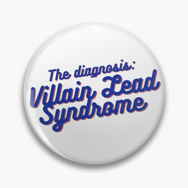 Item preview, The Diagnosis: Villain Lead Syndrome designed and sold by WPrintMPalette.