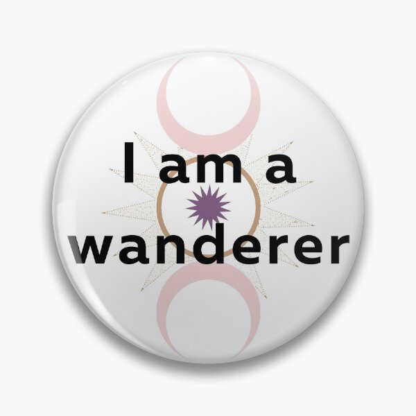 Item preview, I am a wanderer designed and sold by ZenNerd.