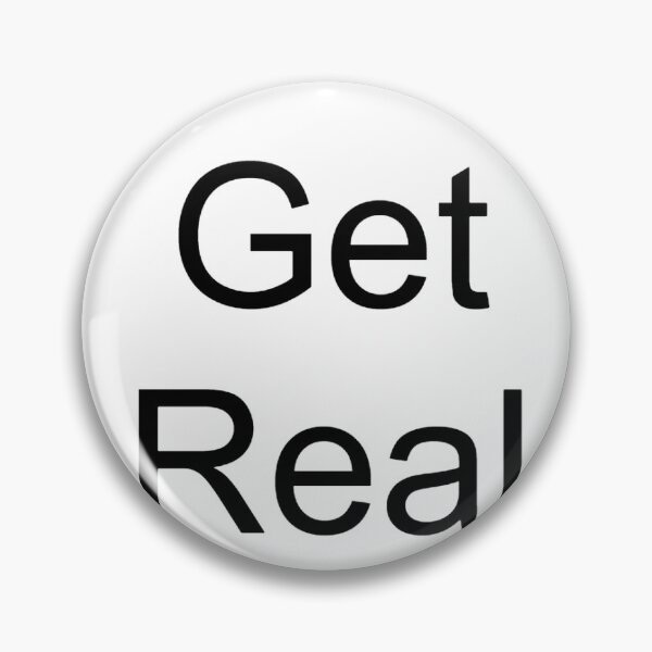 Item preview, Get real designed and sold by Chloeslaw (Real).