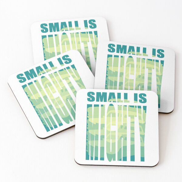 Item preview, Small Is Mighty designed and sold by jdm1981.