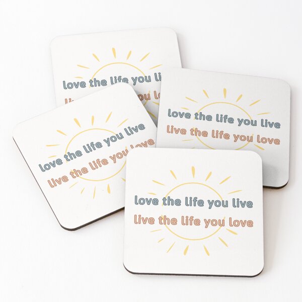 Item preview, Sunny Live Life You Love Love Life You Live designed and sold by ViewerEqualsPhoton.
