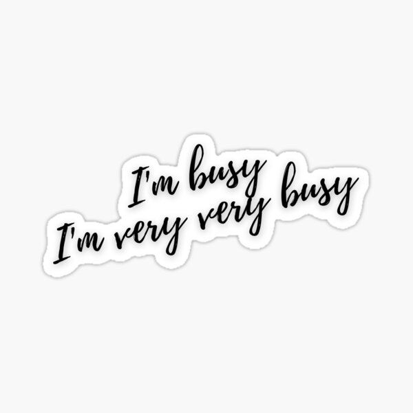 Item preview, Text Playlist Script, I'm busy, I'm very very busy designed and sold by signsofapril.