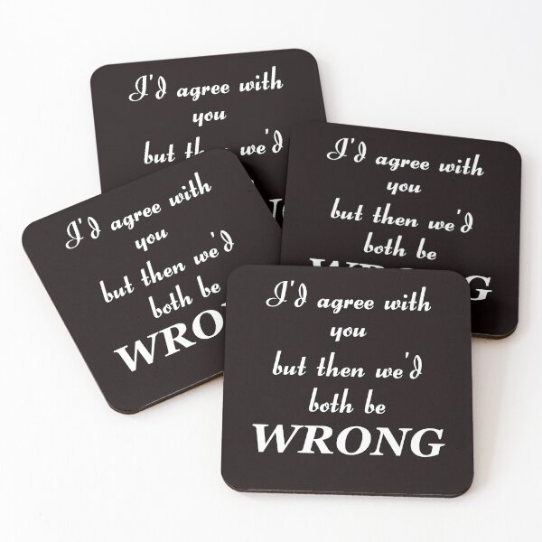 Item preview, I'd agree with you but then we'd both be wrong designed and sold by Brad Chambers.