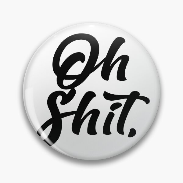 Item preview, Oh Shit designed and sold by Mooostickers.