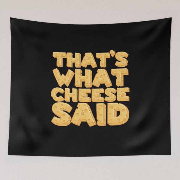 Item preview, That’s What Cheese Said, Funny Cheese Pun Art designed and sold by Maria Garcia.