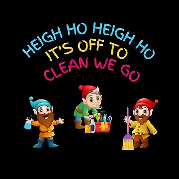 Artwork thumbnail, Off to Clean We Go Funny Cleaning Lady Housekeeper Cleaning Crew Gifts by SavvyCleaner