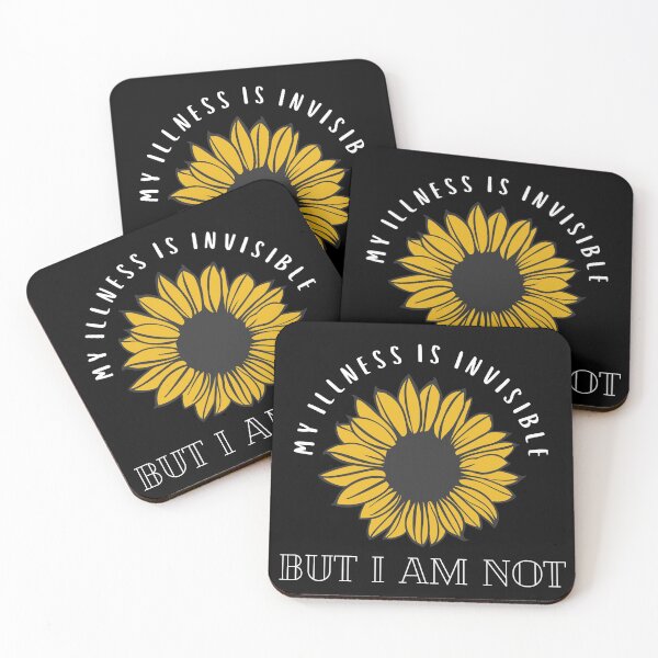 Item preview, My illness is invisible but I am not designed and sold by SunnyAlloy.