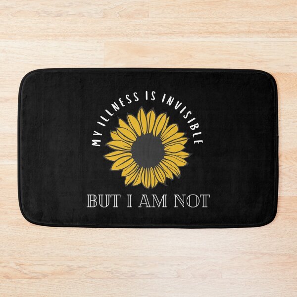 Item preview, My illness is invisible but I am not designed and sold by SunnyAlloy.