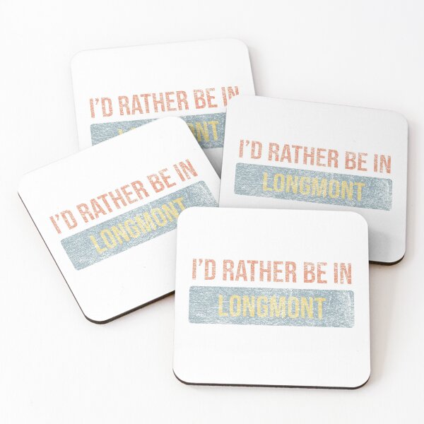 Item preview, I'd rather be in Longmont designed and sold by eliashm.
